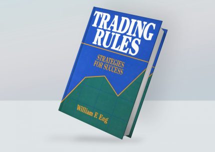 Trading Rules: Strategies for Success  Book by William F. Eng