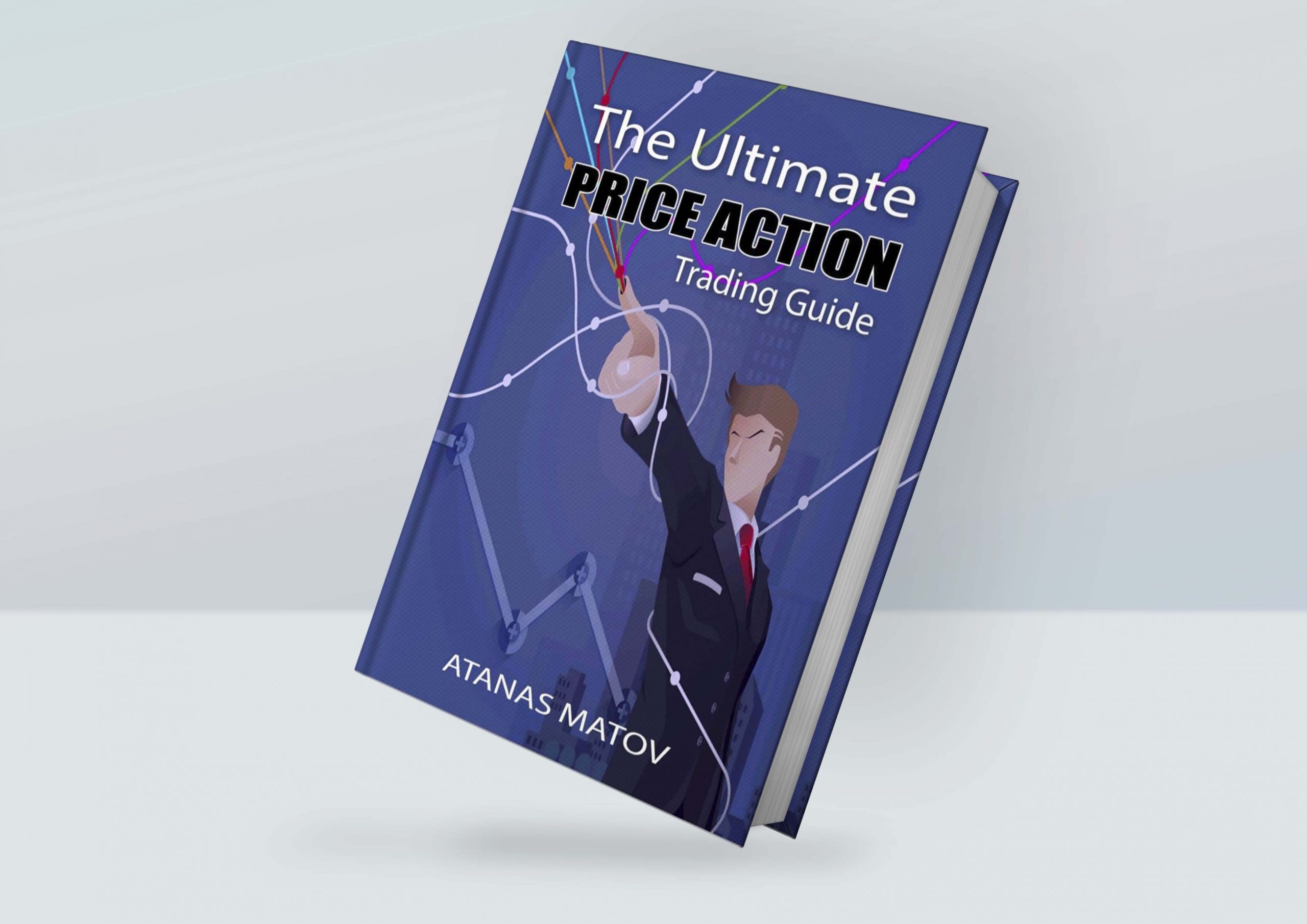 The Ultimate Price Action Trading Guide Book By Atanas Matov – Trade ...